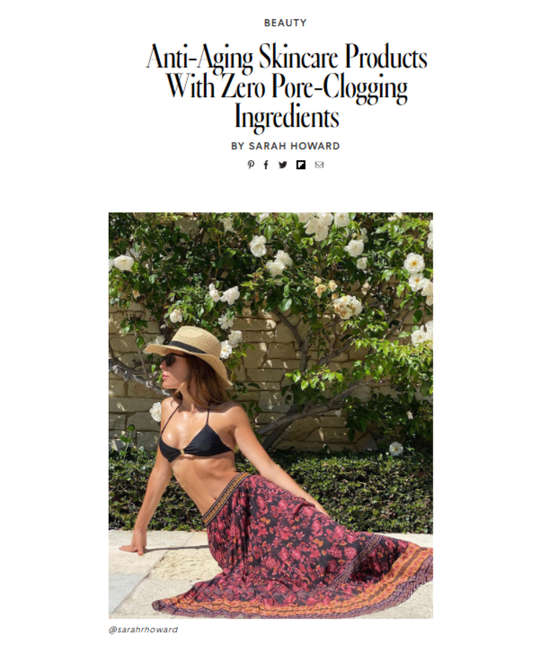 Anti-Aging Skincare Products With Zero Pore-Clogging Ingredients By Sarah Howard